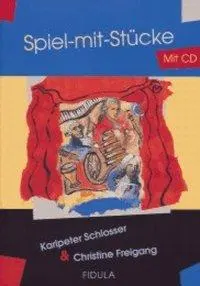 Cover: 9783872261878 | Spiel-mit-Stücke 1 | Karlpeter/Freigang, Christine Schlosser | 48 S.