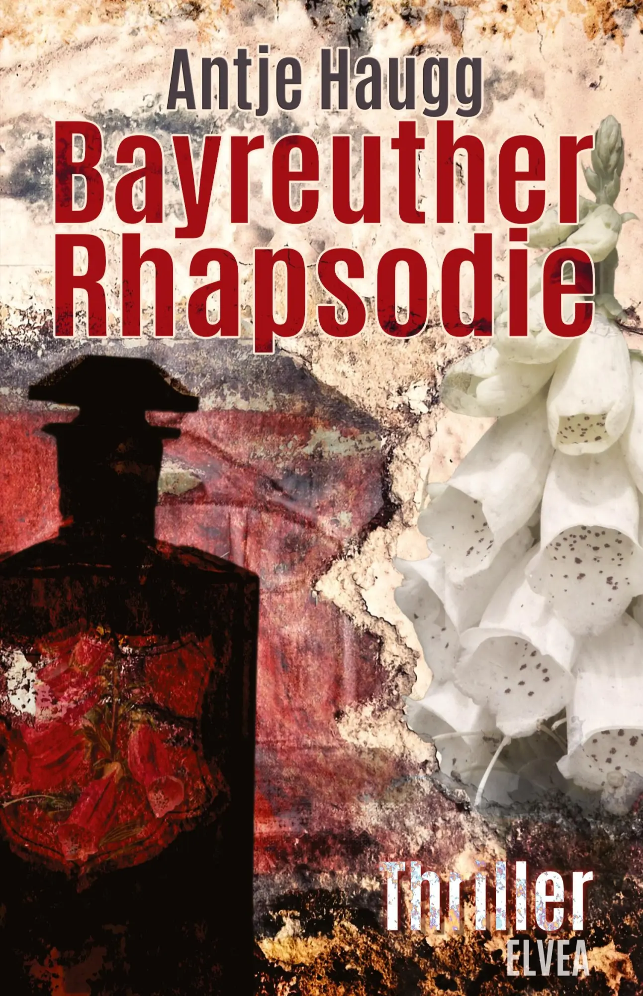 Cover: 9783946751878 | Bayreuther Rhapsodie | Antje Haugg | Taschenbuch | Paperback | 292 S.