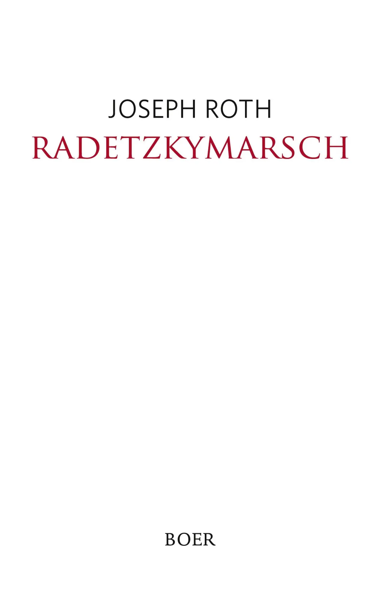 Cover: 9783966621878 | Radetzkymarsch | Joseph Roth | Buch | 440 S. | Deutsch | 2021 | Boer