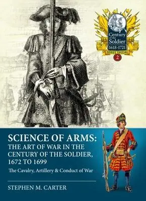 Cover: 9781804511978 | Science of Arms: The Art of War in the Century of the Soldier 1672...