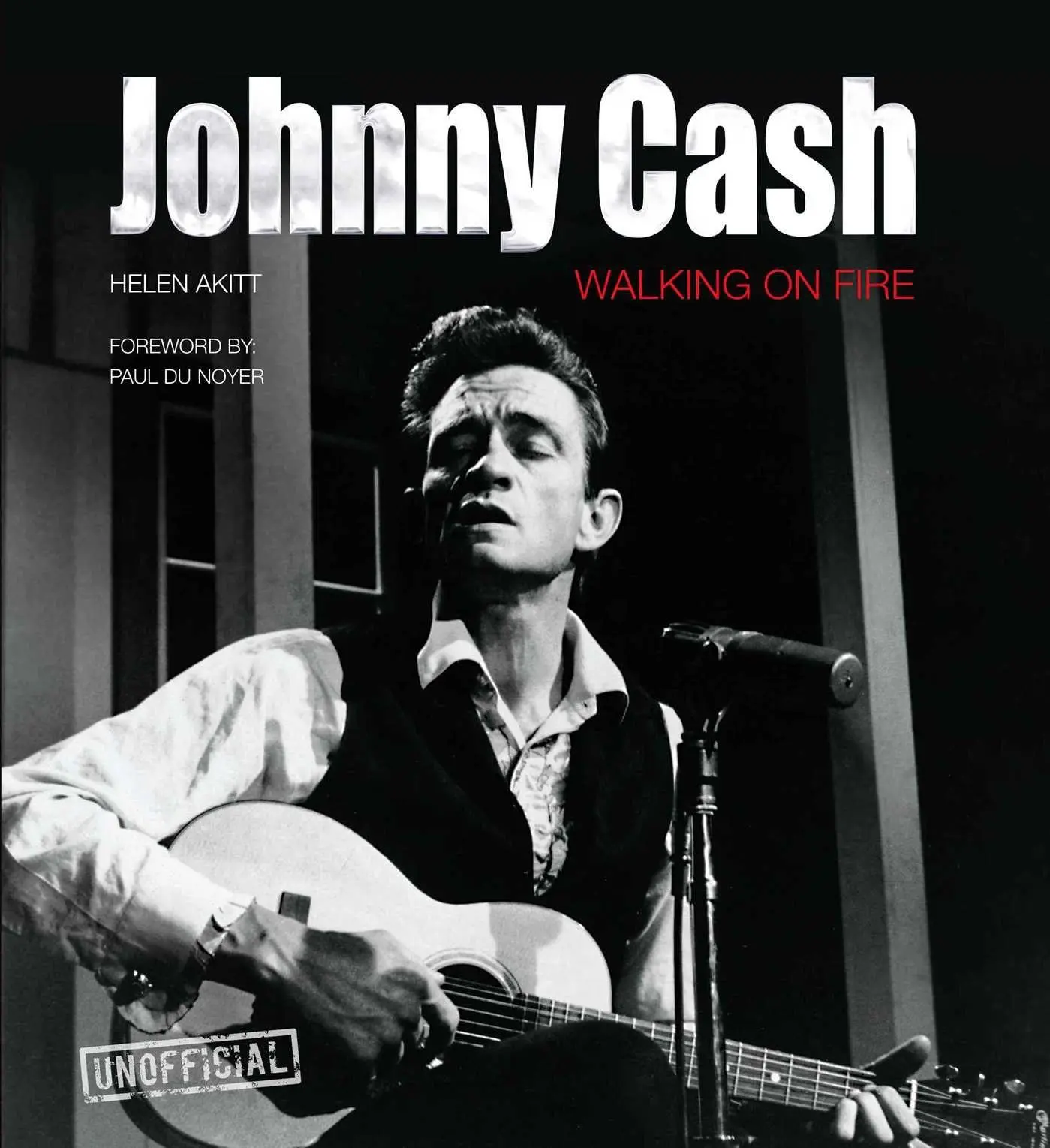 Cover: 9781839641978 | Johnny Cash | Walking on Fire | Helen Akitt | Buch | Gebunden | 2020