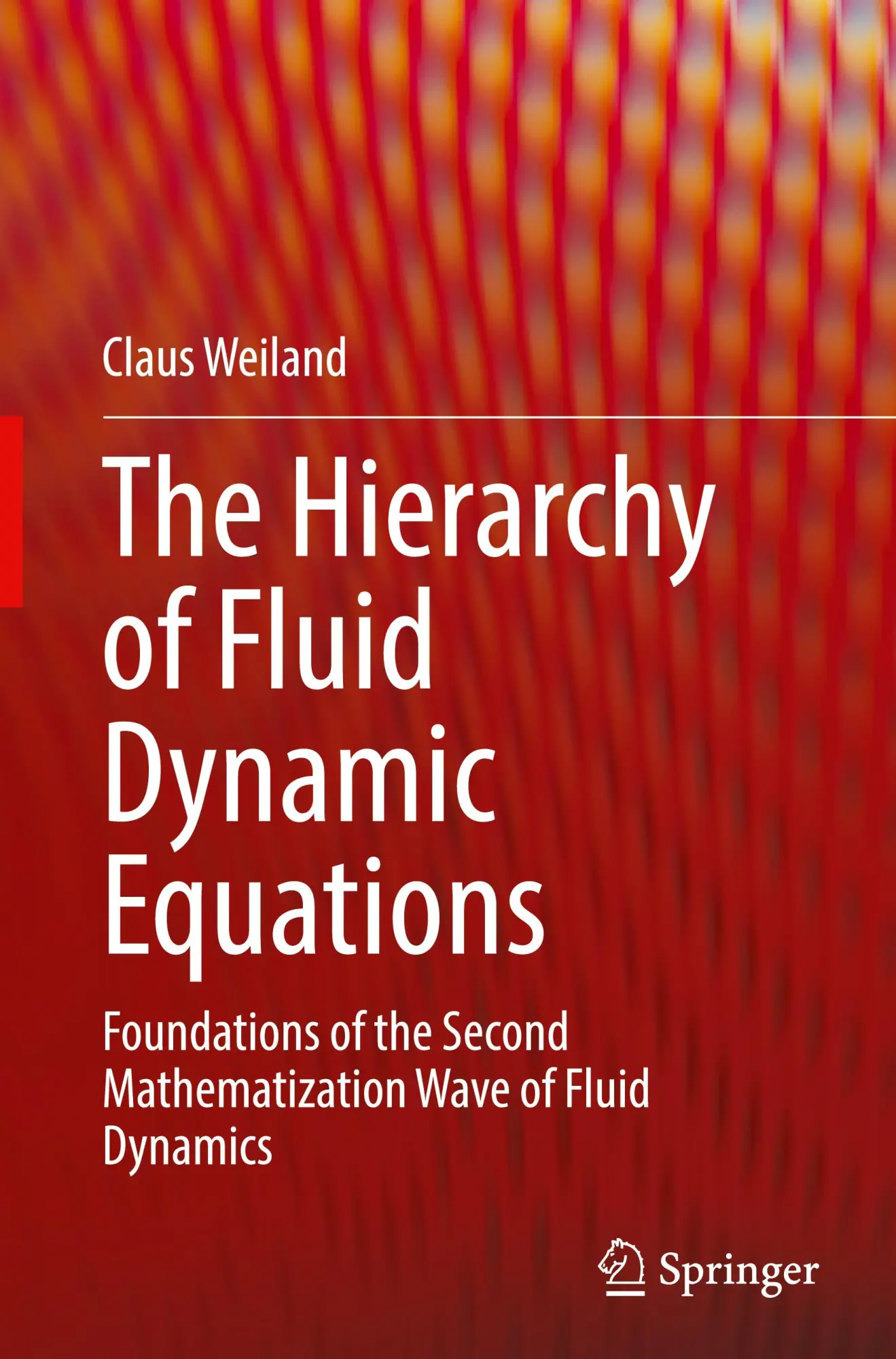 Cover: 9783031711978 | The Hierarchy of Fluid Dynamic Equations | Claus Weiland | Buch | xv