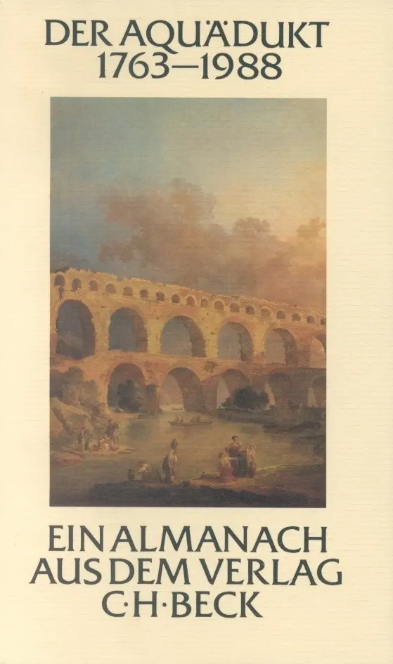Cover: 9783406331978 | Der Aquädukt 1763-1988 | Taschenbuch | Deutsch | 1988 | Beck