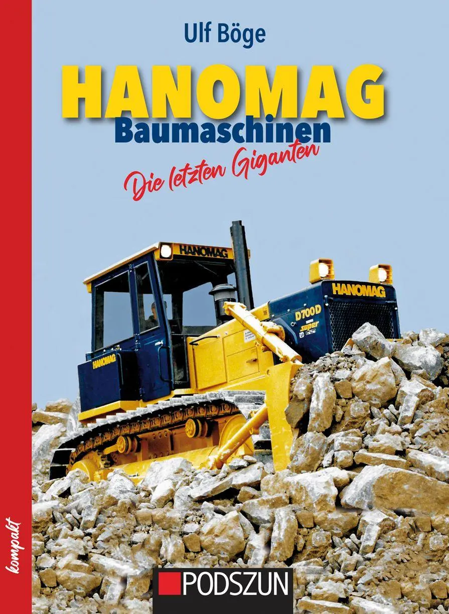 Cover: 9783751611978 | Hanomag Baumaschinen - Die letzten Giganten | Ulf Böge | Taschenbuch