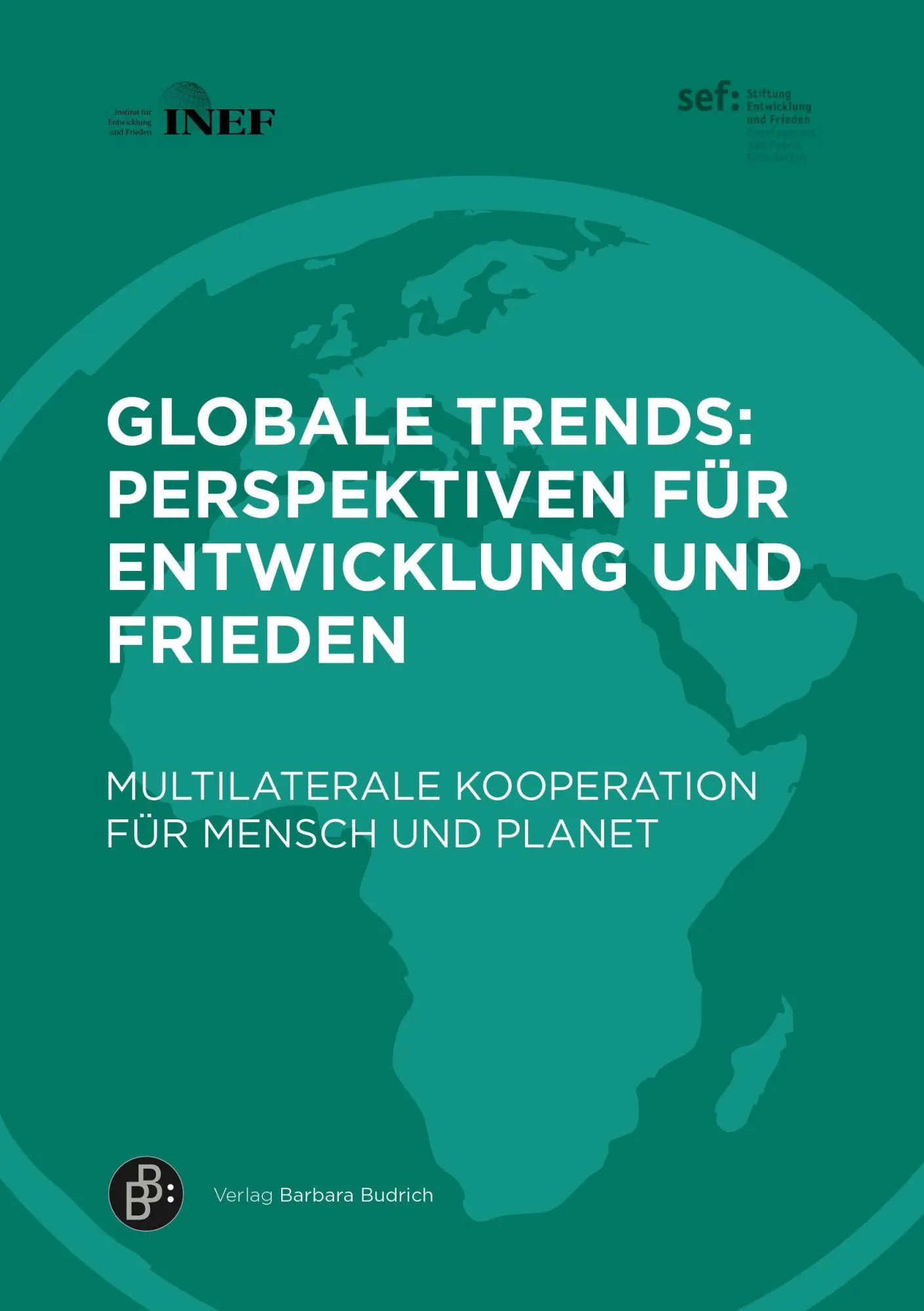 Cover: 9783847431978 | Globale Trends: Perspektiven für Entwicklung und Frieden | Taschenbuch
