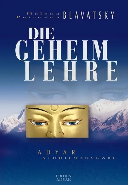 Cover: 9783894271978 | Die Geheimlehre | Helena Petrovna Blavatsky | Buch | 781 S. | Deutsch