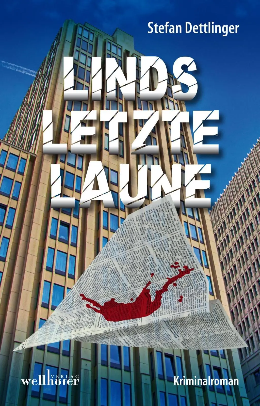 Cover: 9783954281978 | Linds letzte Laune | Kriminalroman | Stefan Dettlinger | Taschenbuch