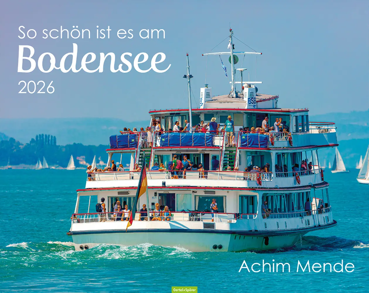 Cover: 9783965551978 | So schön ist es am Bodensee - 2026 | Achim Mende | Kalender | Deutsch