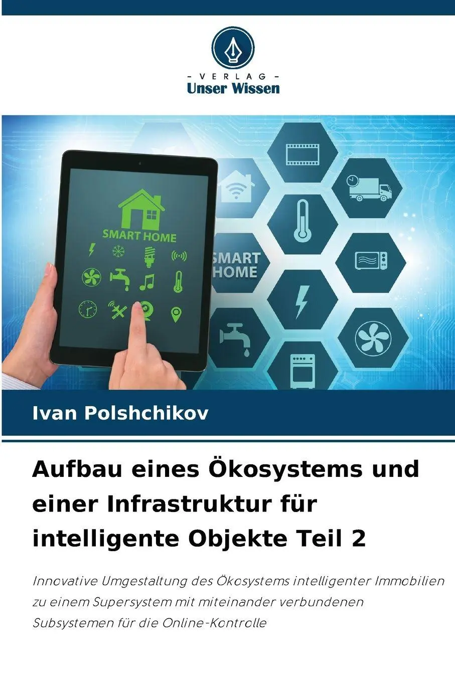 Cover: 9786200701978 | Aufbau eines Ökosystems und einer Infrastruktur für intelligente...