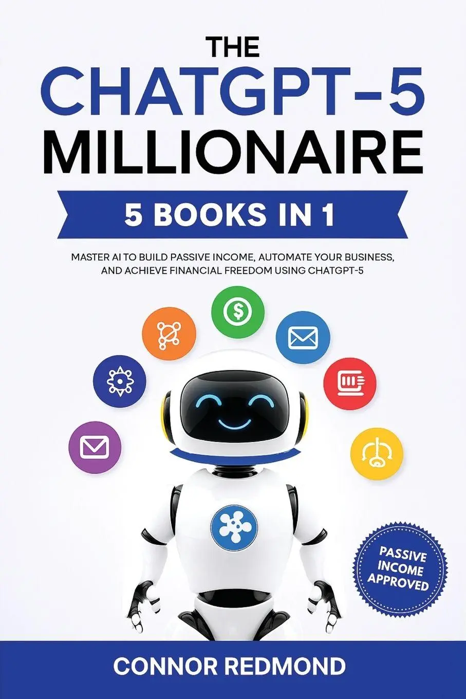 Cover: 9789371231978 | The ChatGPT-5 Millionaire | Connor Redmond | Taschenbuch | Englisch