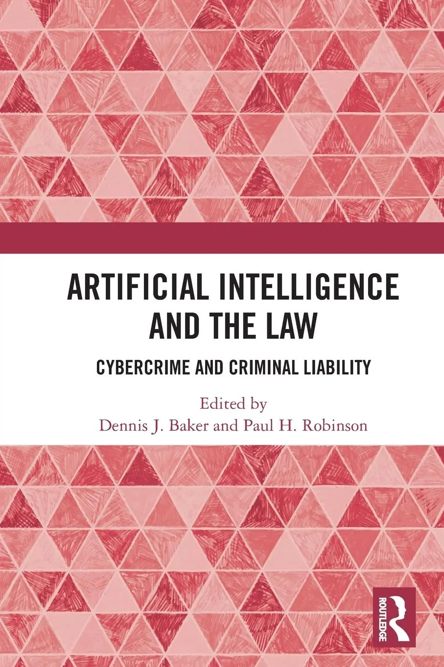 Cover: 9780367612078 | Artificial Intelligence and the Law | Dennis J. Baker (u. a.) | Buch