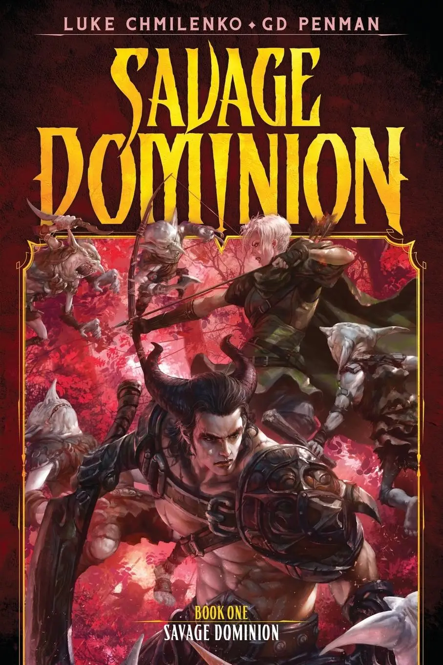 Cover: 9780999192078 | Savage Dominion | Luke Chmilenko (u. a.) | Taschenbuch | Englisch