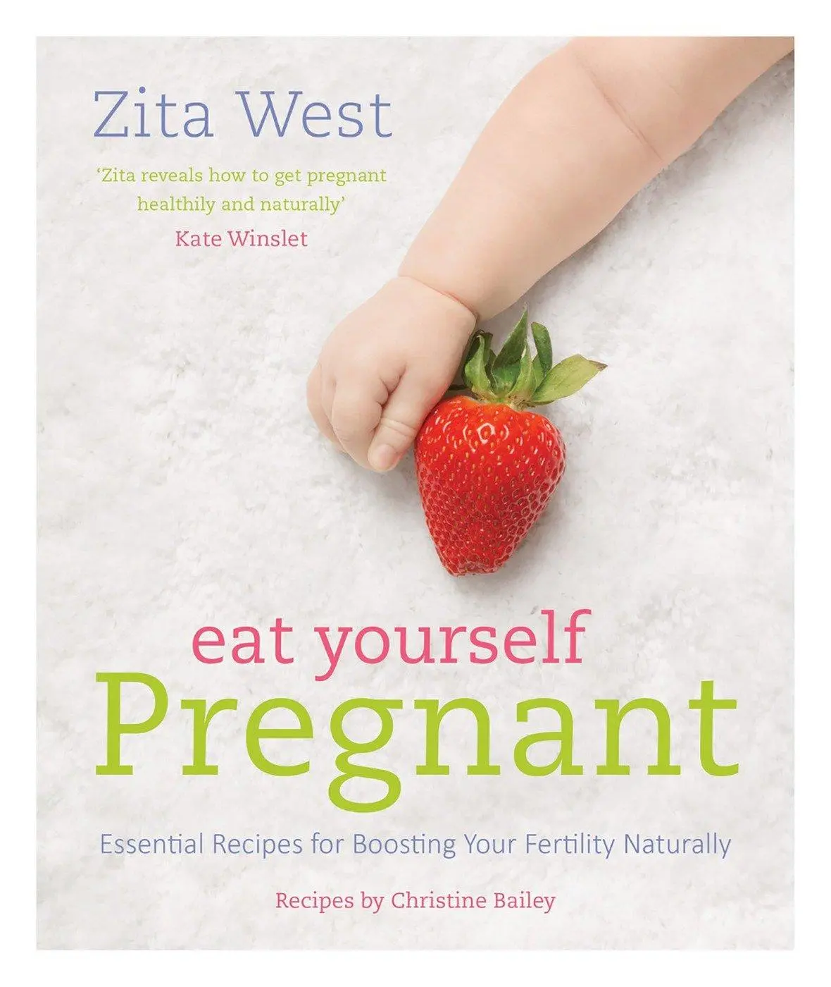 Cover: 9781848992078 | Eat Yourself Pregnant | Zita West | Taschenbuch | Englisch | 2014