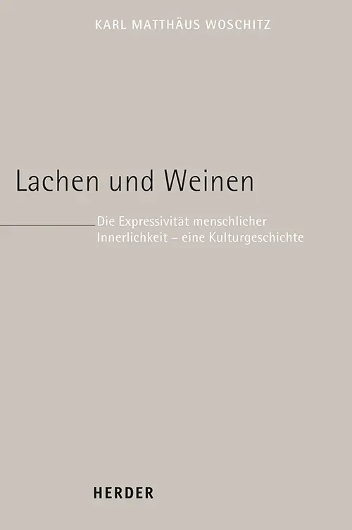 Cover: 9783451392078 | Lachen und Weinen | Karl Matthäus Woschitz | Buch | 1056 S. | Deutsch
