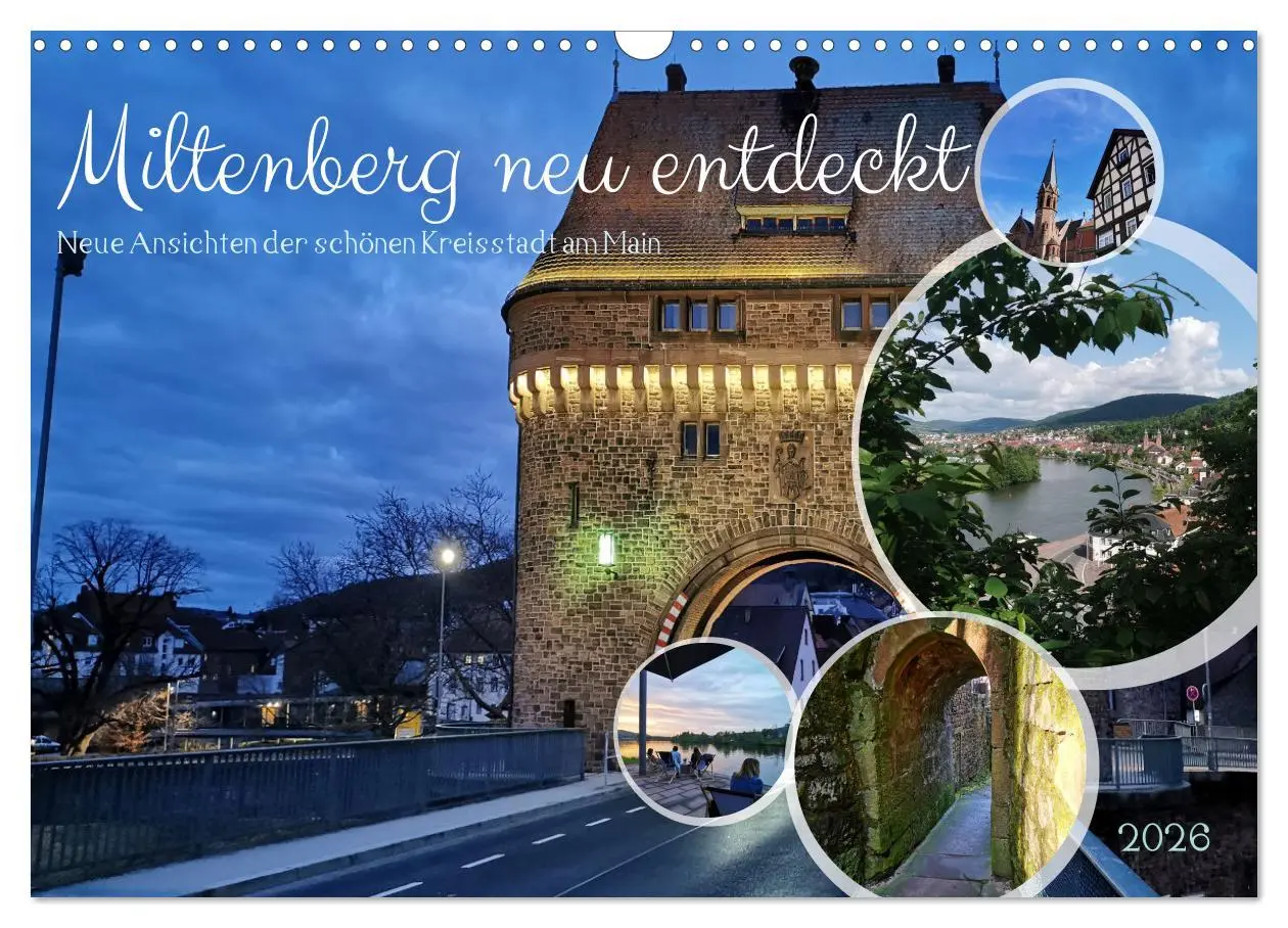 Cover: 9783457402078 | Miltenberg neu entdeckt (Wandkalender 2026 DIN A3 quer), CALVENDO...