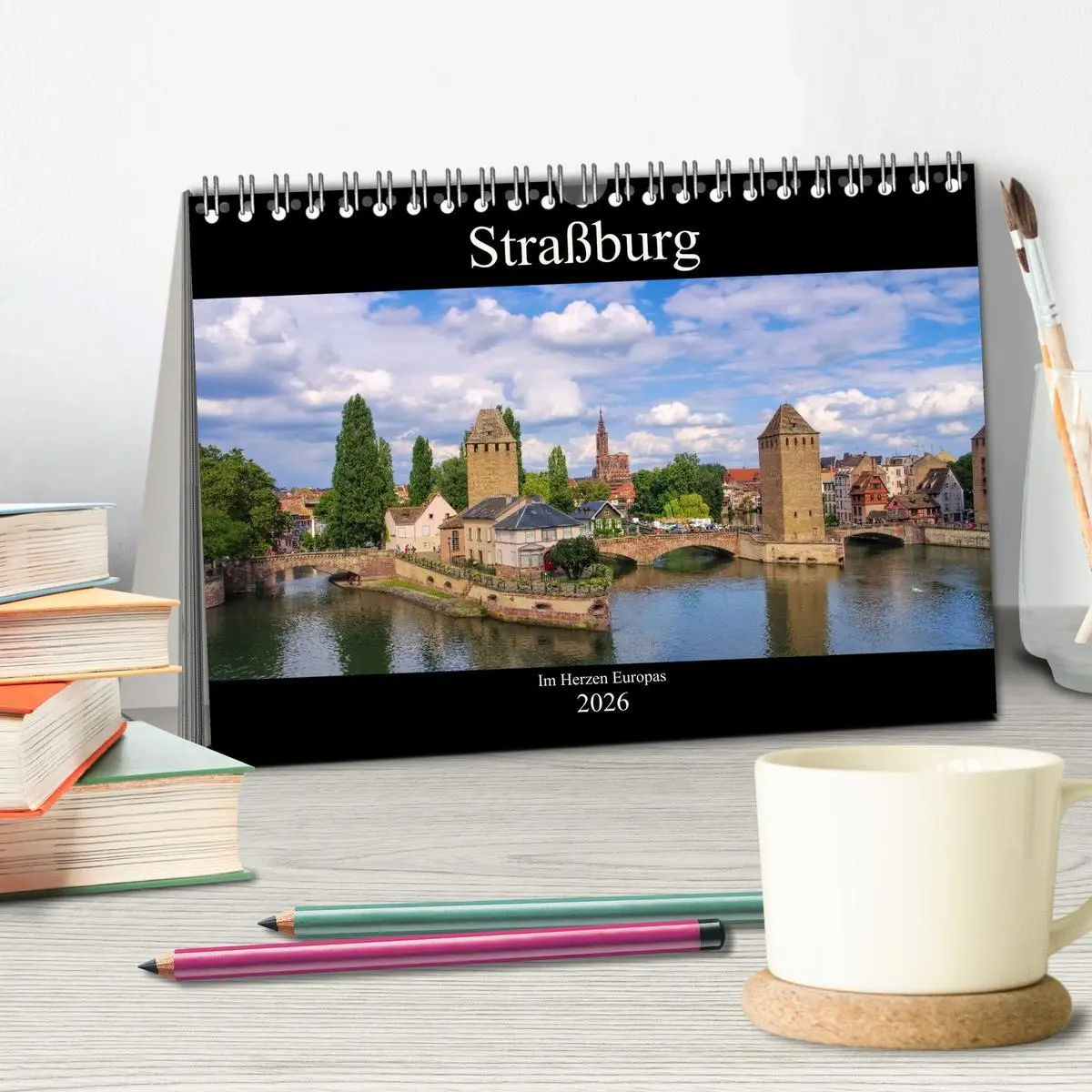 Bild: 9783457882078 | Straßburg - Im Herzen Europas (Tischkalender 2026 DIN A5 quer),...