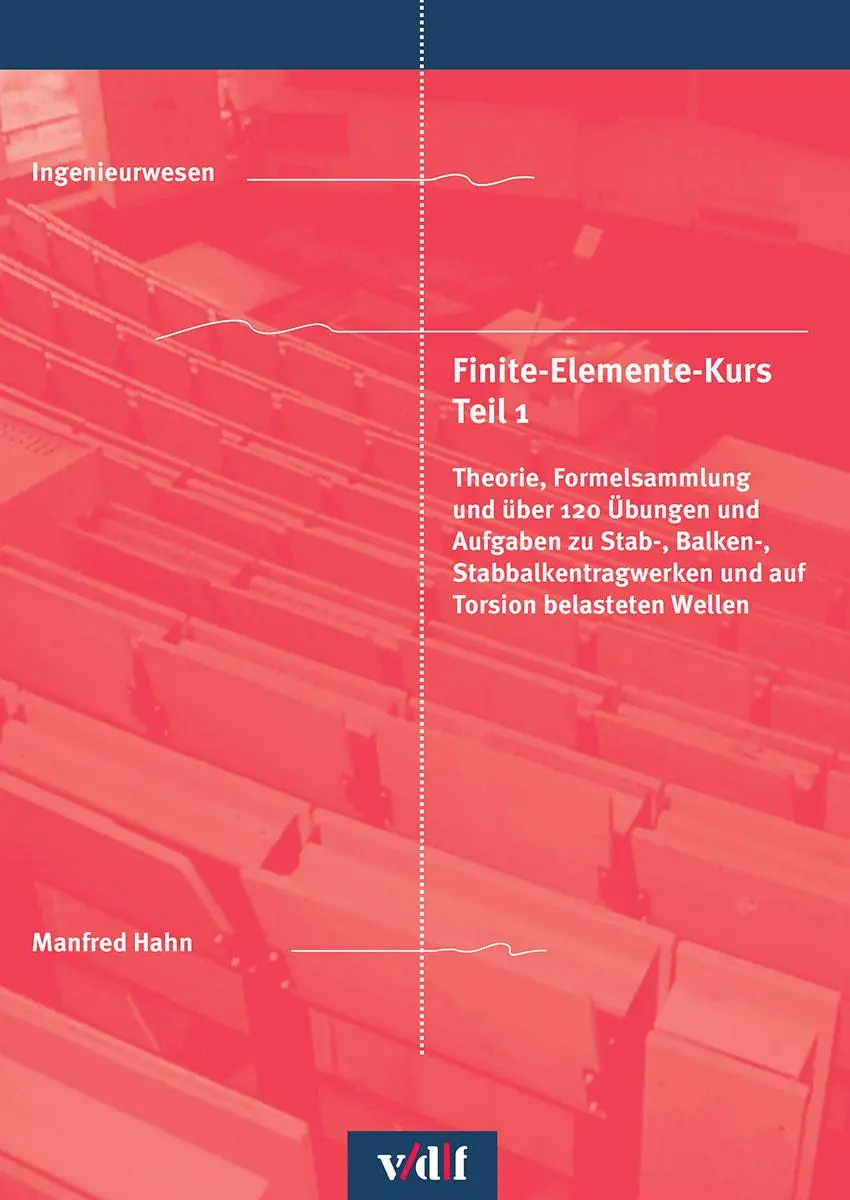 Cover: 9783728142078 | Finite-Elemente-Kurs Teil 1 | Manfred Hahn | Taschenbuch | 384 S.