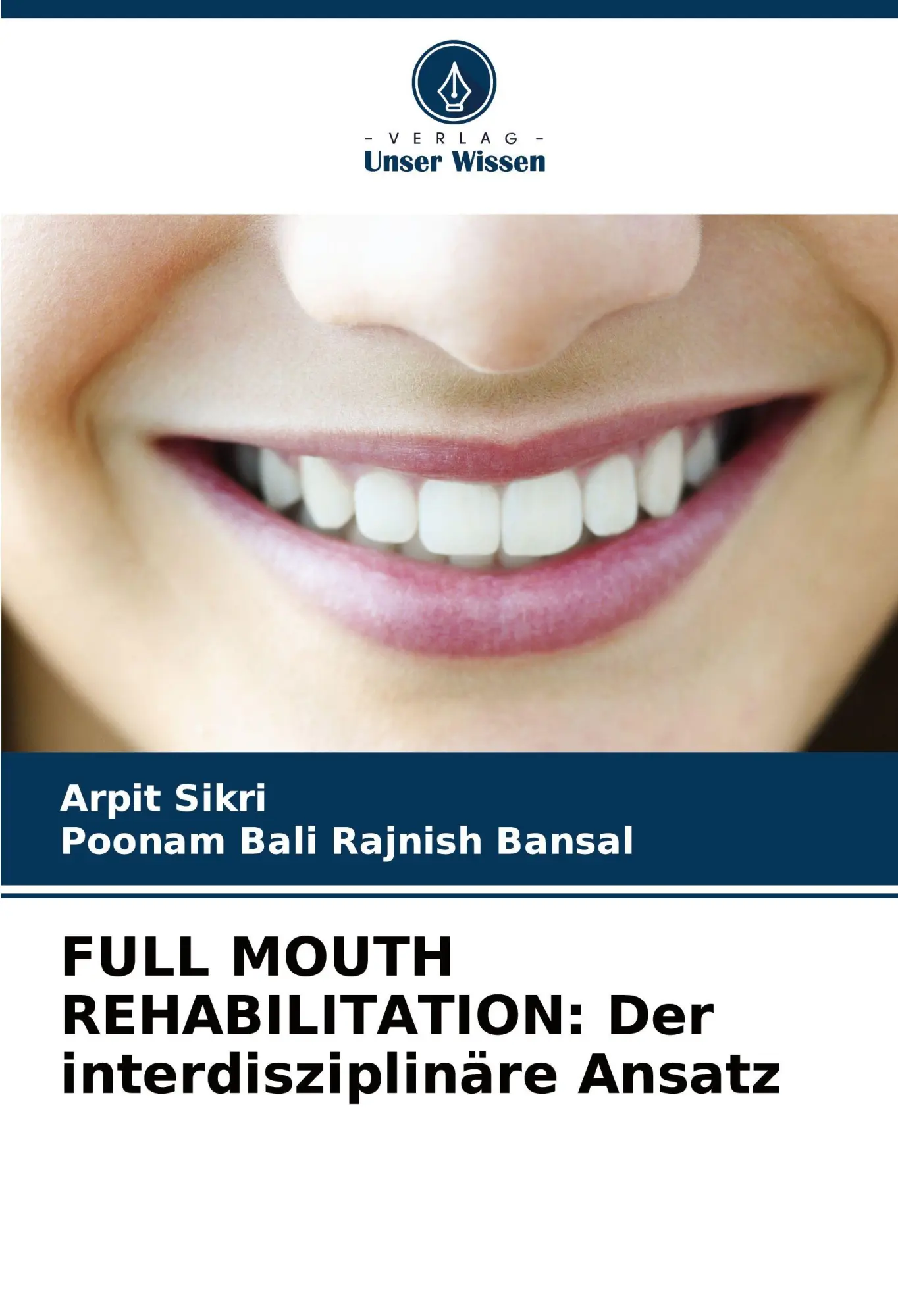 Cover: 9786207002078 | FULL MOUTH REHABILITATION: Der interdisziplinäre Ansatz | Taschenbuch