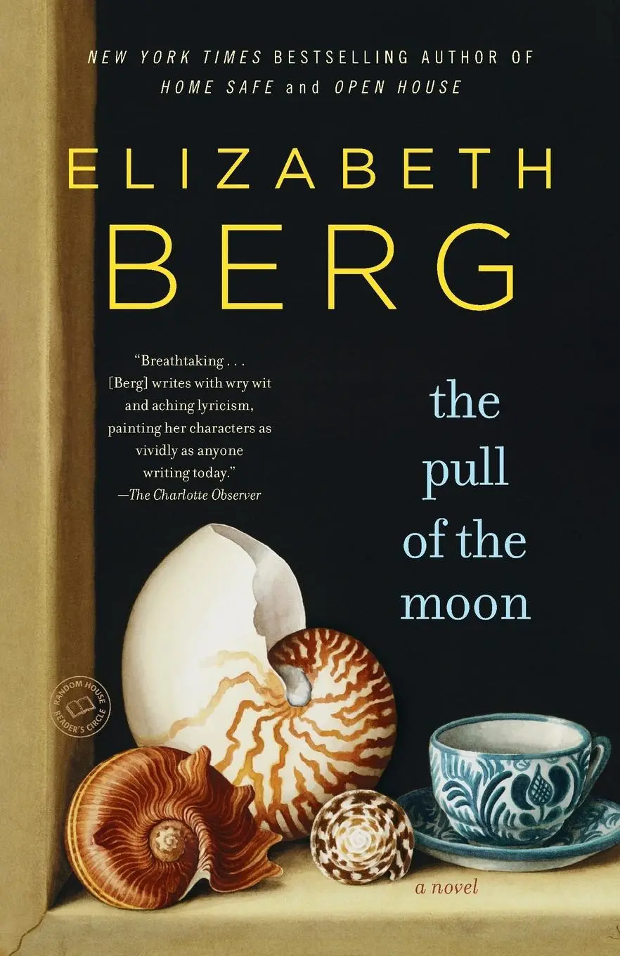 Cover: 9780345512178 | The Pull of the Moon | A Novel | Elizabeth Berg | Taschenbuch | 2010