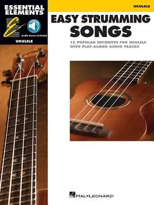 Cover: 9781495072178 | Essential Elements Ukulele - Easy Strumming Songs | Hal Leonard Corp