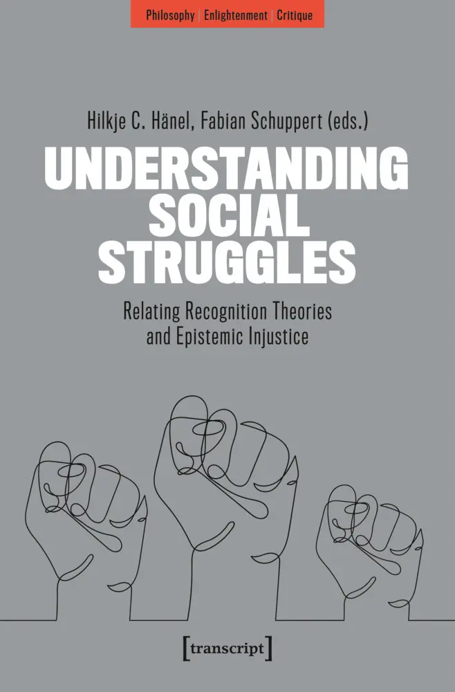 Cover: 9783837652178 | Understanding Social Struggles | Hilkje C. Hänel (u. a.) | Taschenbuch