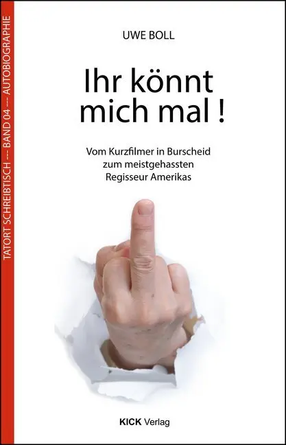 Cover: 9783946312178 | Ihr könnt mich mal! | Uwe Boll | Taschenbuch | Kartoniert / Broschiert