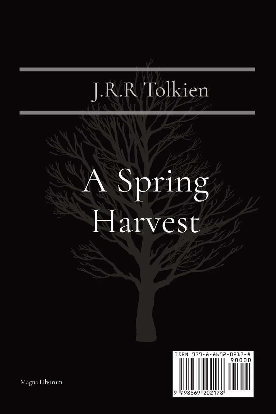 Rückseite: 9798869202178 | A Spring Harvest | J. R. R Tolkien | Taschenbuch | Englisch | 2022