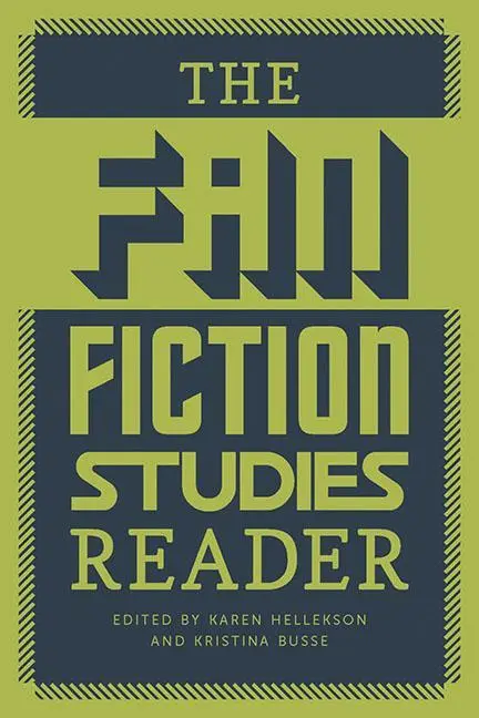 Cover: 9781609382278 | The Fan Fiction Studies Reader | Karen Hellekson (u. a.) | Taschenbuch