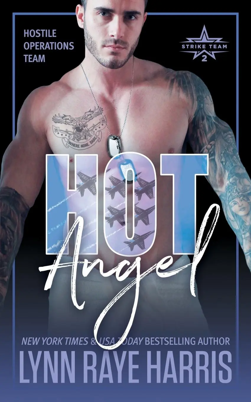 Cover: 9781941002278 | HOT Angel | Hostile Operations Team - Book 12 | Lynn Raye Harris