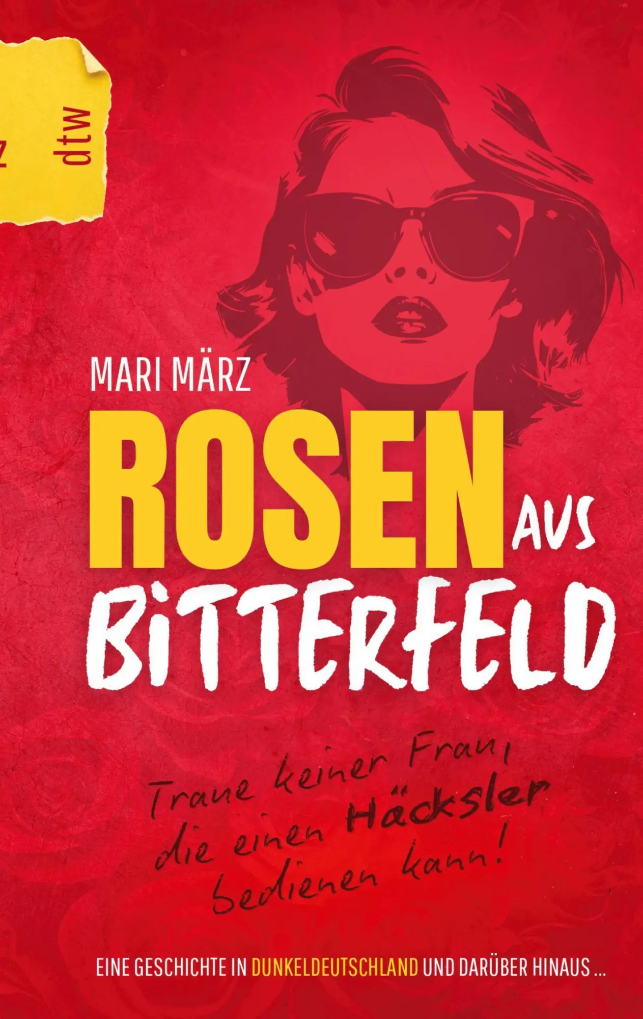 Cover: 9783696762278 | Rosen aus Bitterfeld | Mari März | Taschenbuch | 208 S. | Deutsch