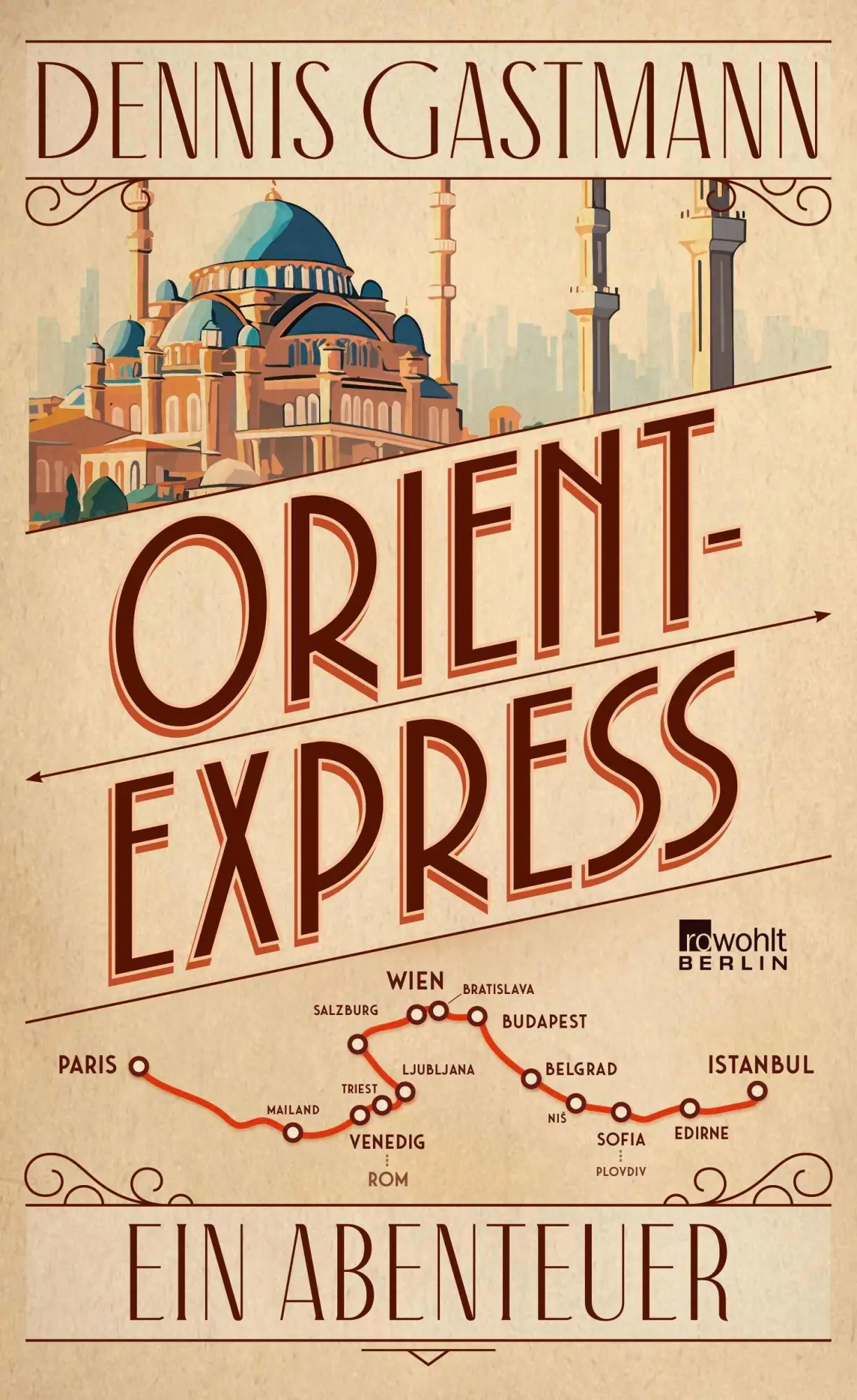 Cover: 9783737102278 | Orient-Express | Dennis Gastmann | Buch | 304 S. | Deutsch | 2026
