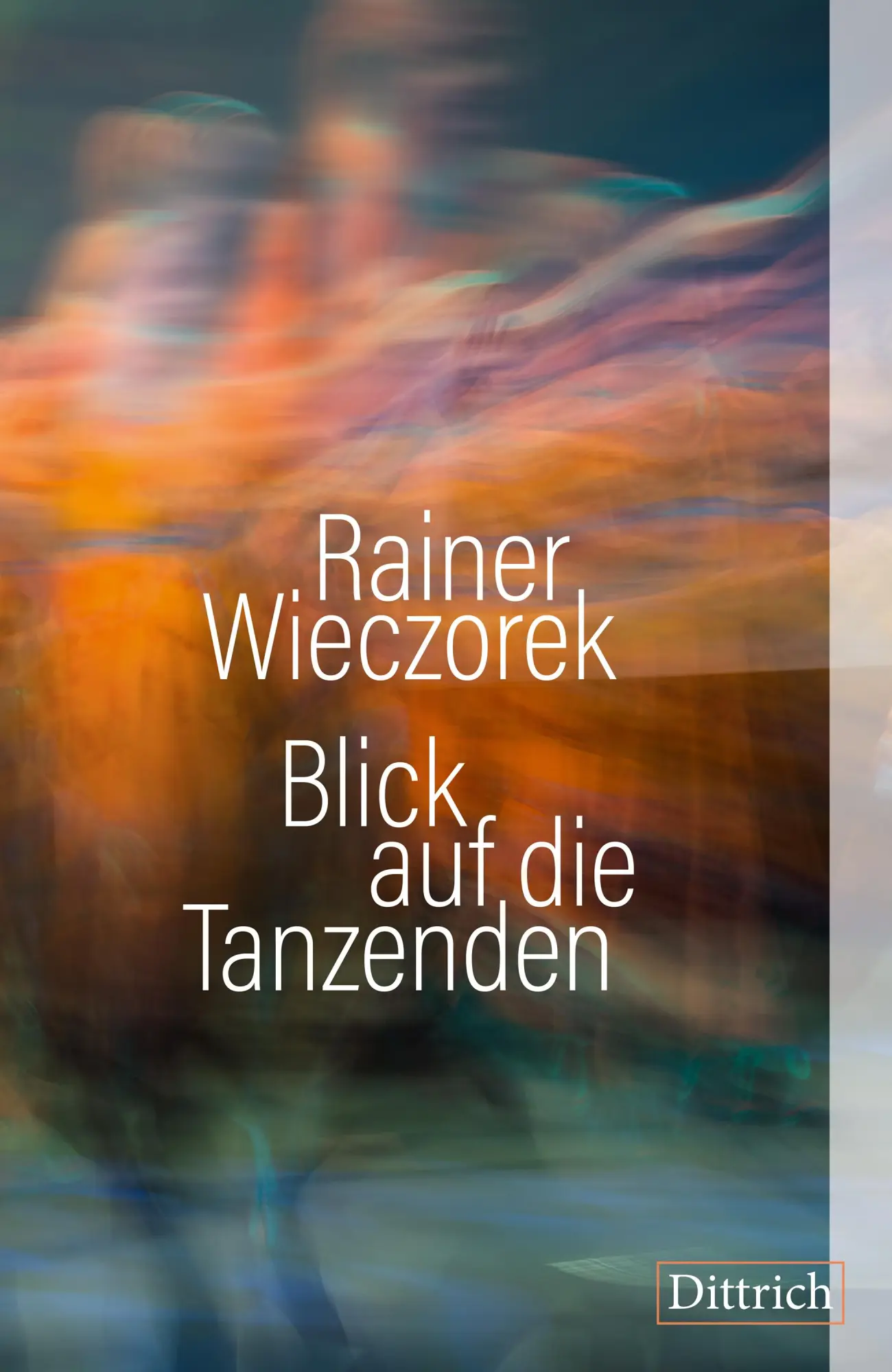 Cover: 9783910732278 | Blick auf die Tanzenden | Rainer Wieczorek | Buch | 104 S. | Deutsch