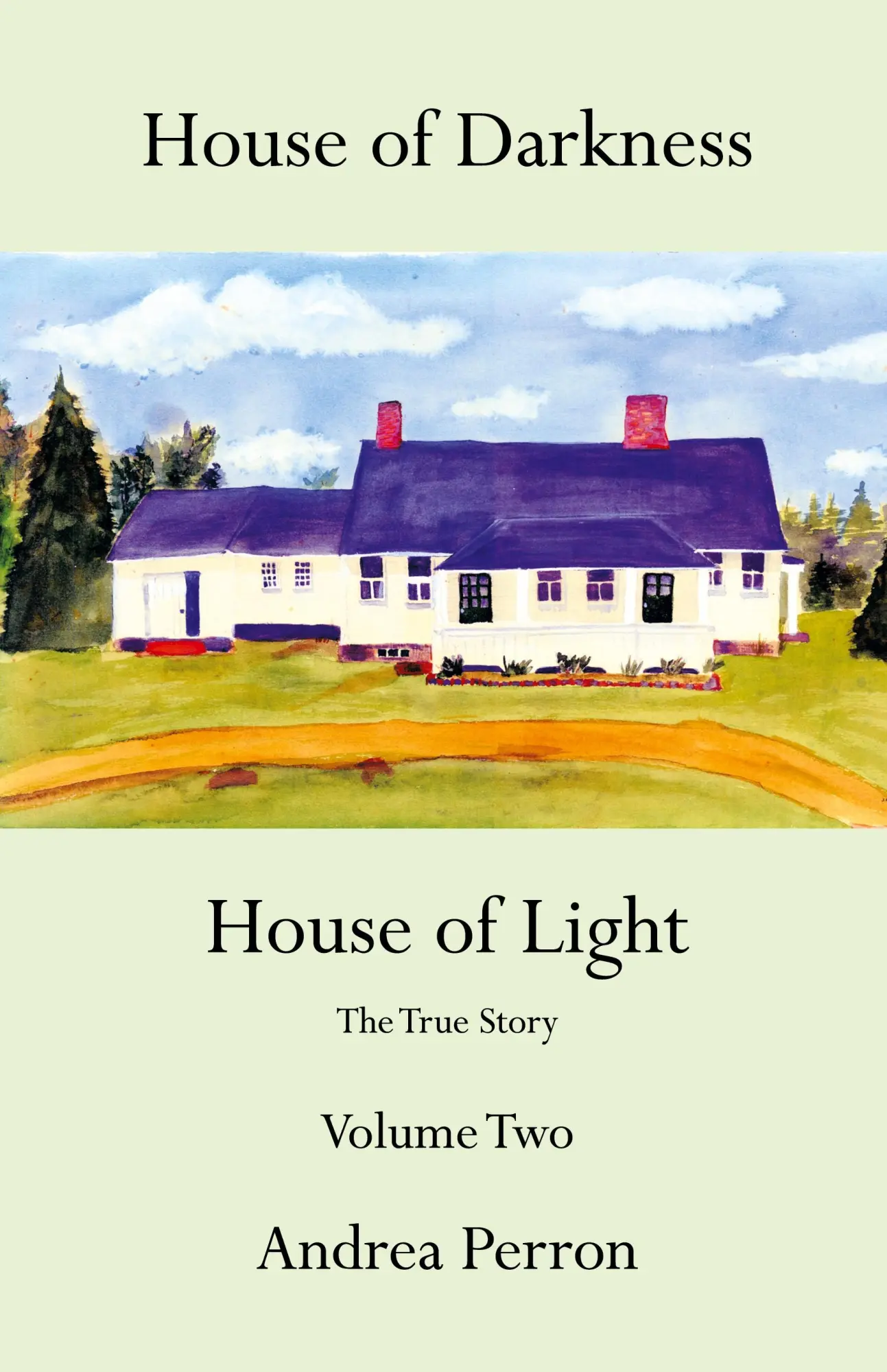 Cover: 9781481712378 | House of Darkness House of Light | The True Story Volume Two | Perron