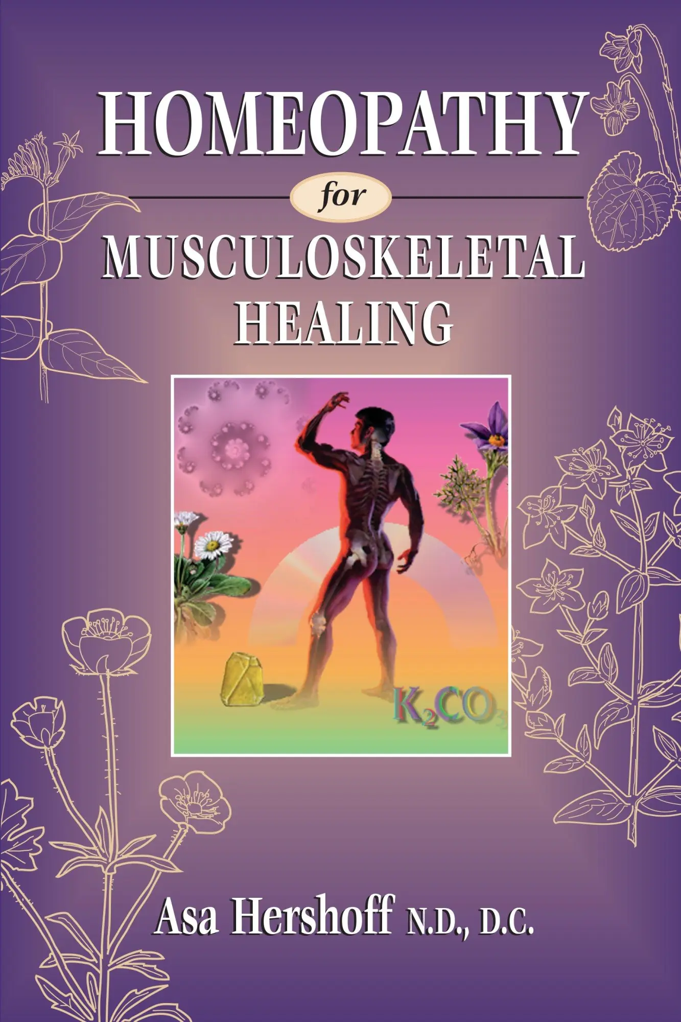 Cover: 9781556432378 | Homeopathy for Musculoskeletal Healing | Asa Hershoff | Taschenbuch