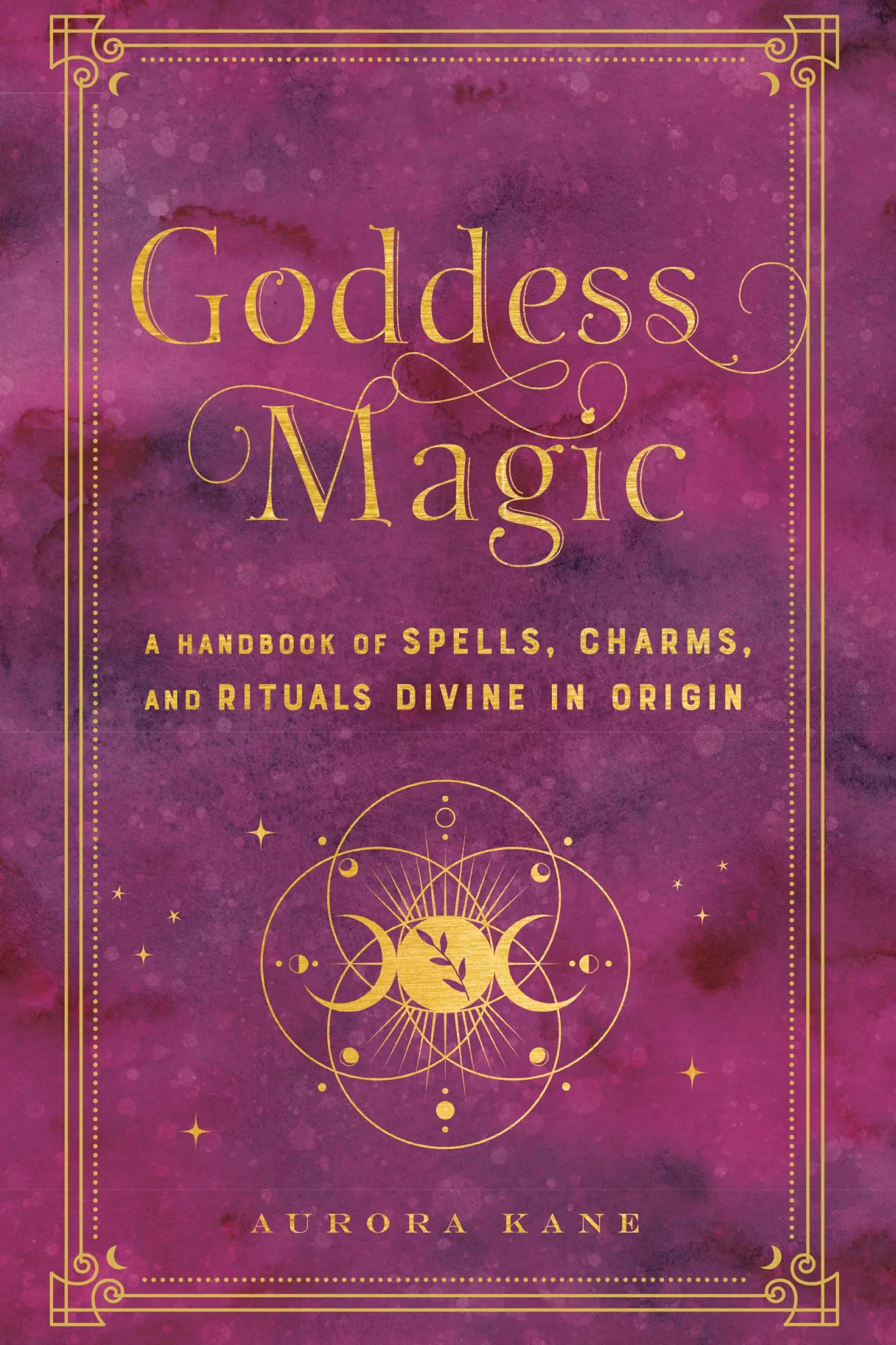 Cover: 9781577152378 | Goddess Magic | Aurora Kane | Buch | Mystical Handbook | Gebunden