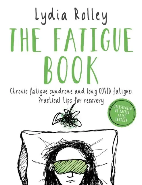 Cover: 9781781612378 | The Fatigue Book | Lydia Rolley | Taschenbuch | Englisch | 2022