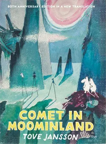 Cover: 9781914502378 | Comet in Moominland | 80th Anniversary Collectors' Edition | Jansson