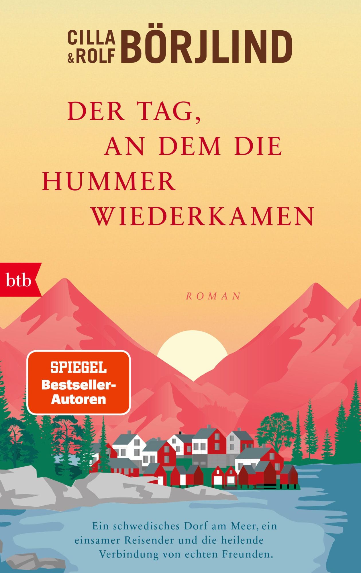Cover: 9783442762378 | Der Tag, an dem die Hummer wiederkamen | Roman | Börjlind (u. a.)