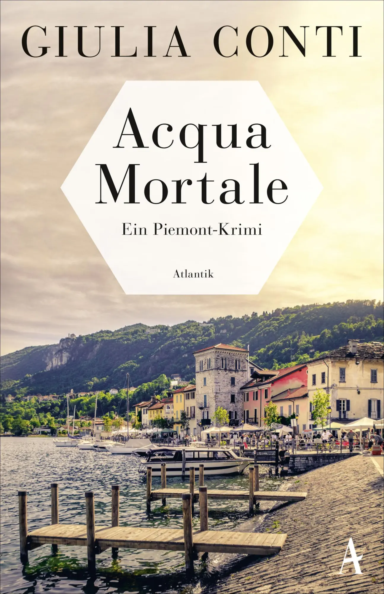 Cover: 9783455012378 | Acqua Mortale | Ein Piemont-Krimi | Giulia Conti | Taschenbuch | 2022 Cover: 9783455012378 | Acqua Mortale | Ein Piemont-Krimi | Giulia Conti | Taschenbuch | 2022