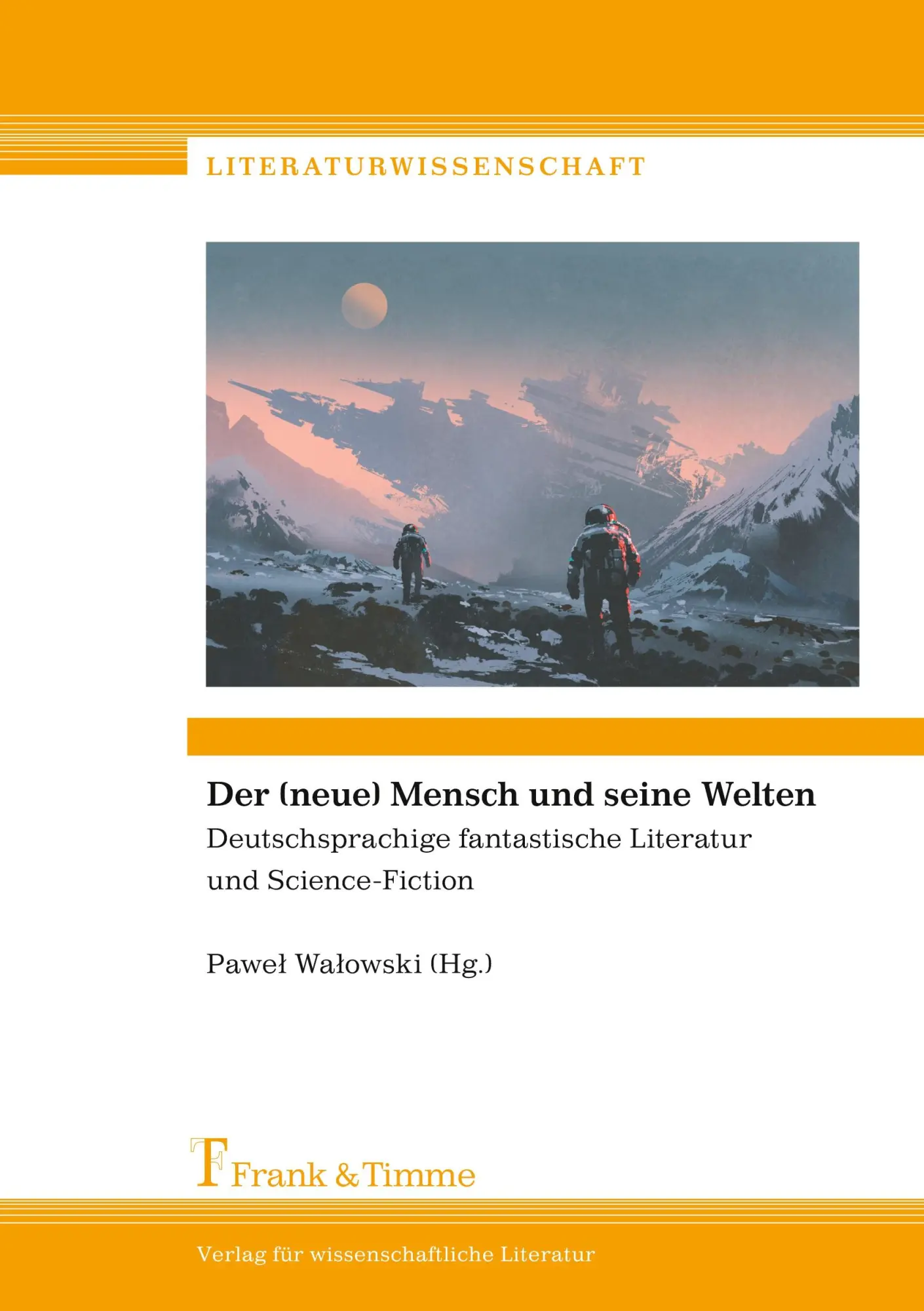 Cover: 9783732902378 | Der (neue) Mensch und seine Welten | Pawe¿ Walowski | Taschenbuch