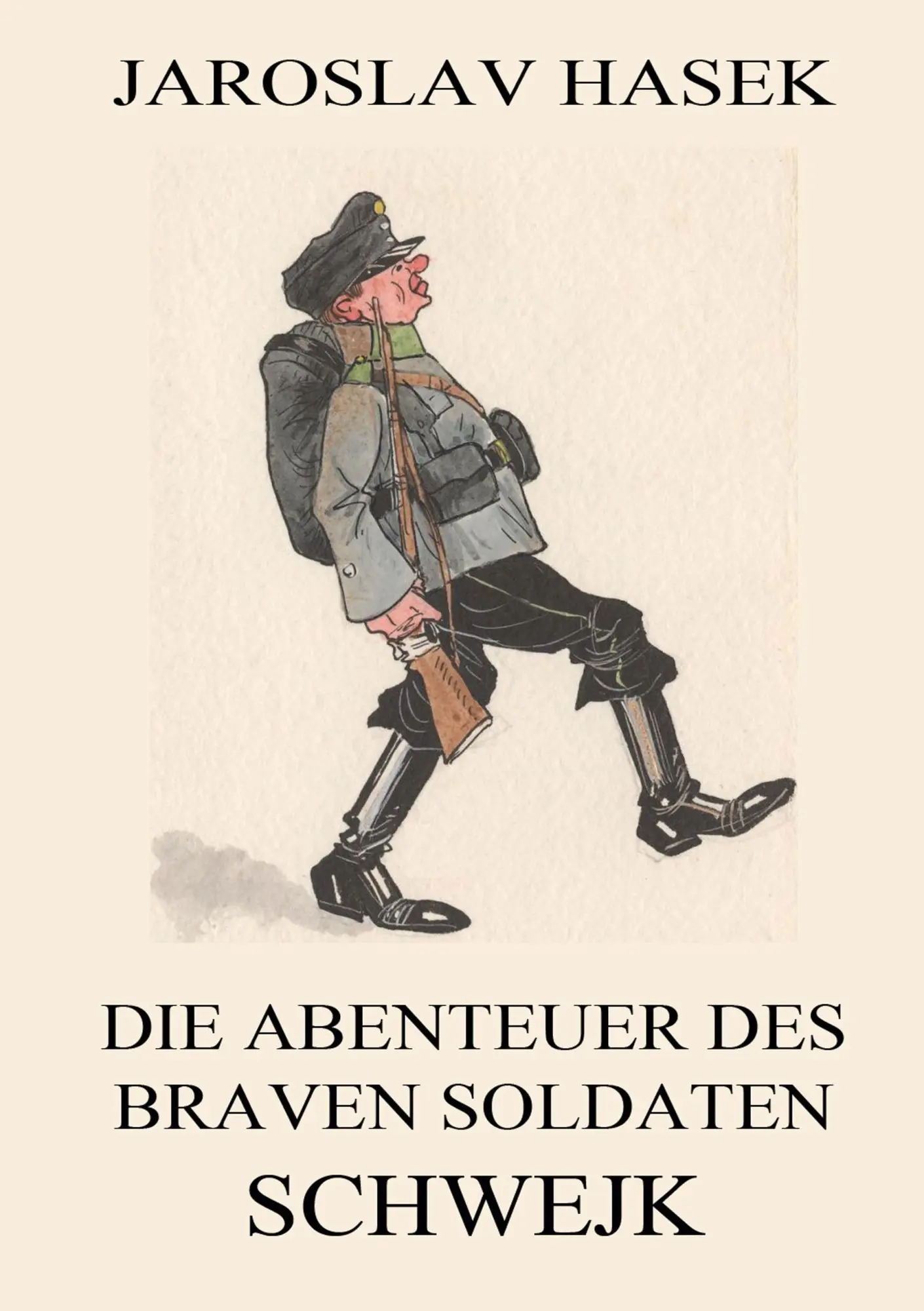 Cover: 9783849682378 | Die Abenteuer des braven Soldaten Schwejk | Jaroslav Hasek | Buch
