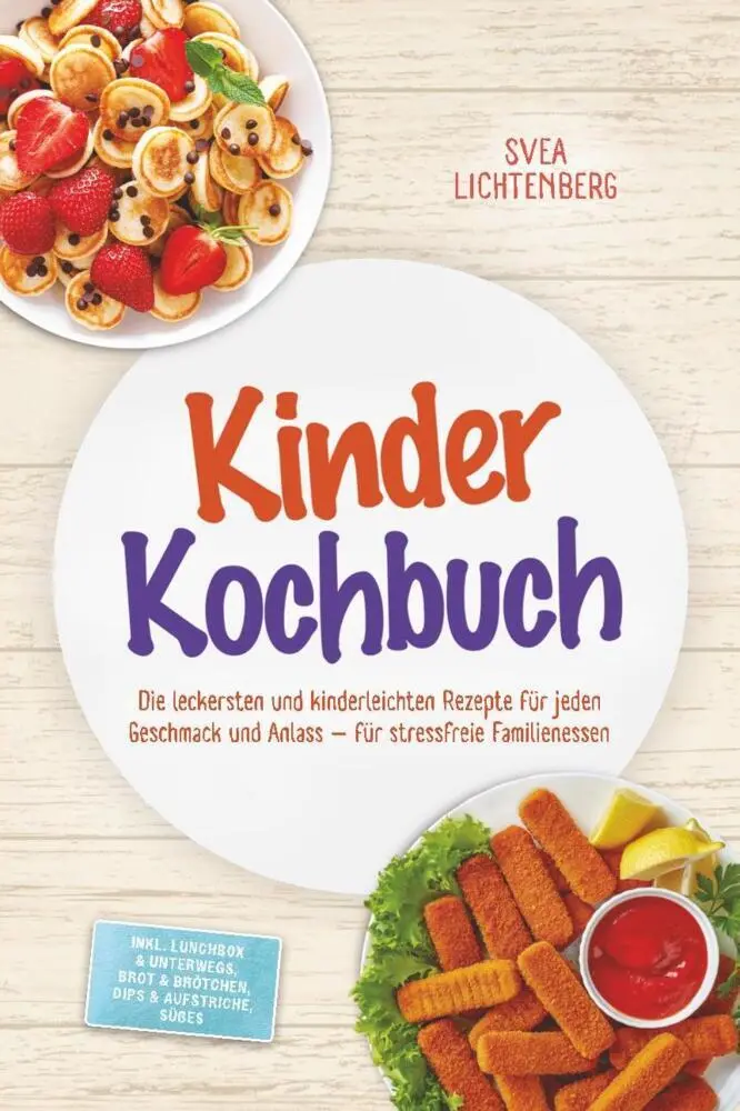 Cover: 9783989102378 | Kinder Kochbuch: Die leckersten und kinderleichten Rezepte für...