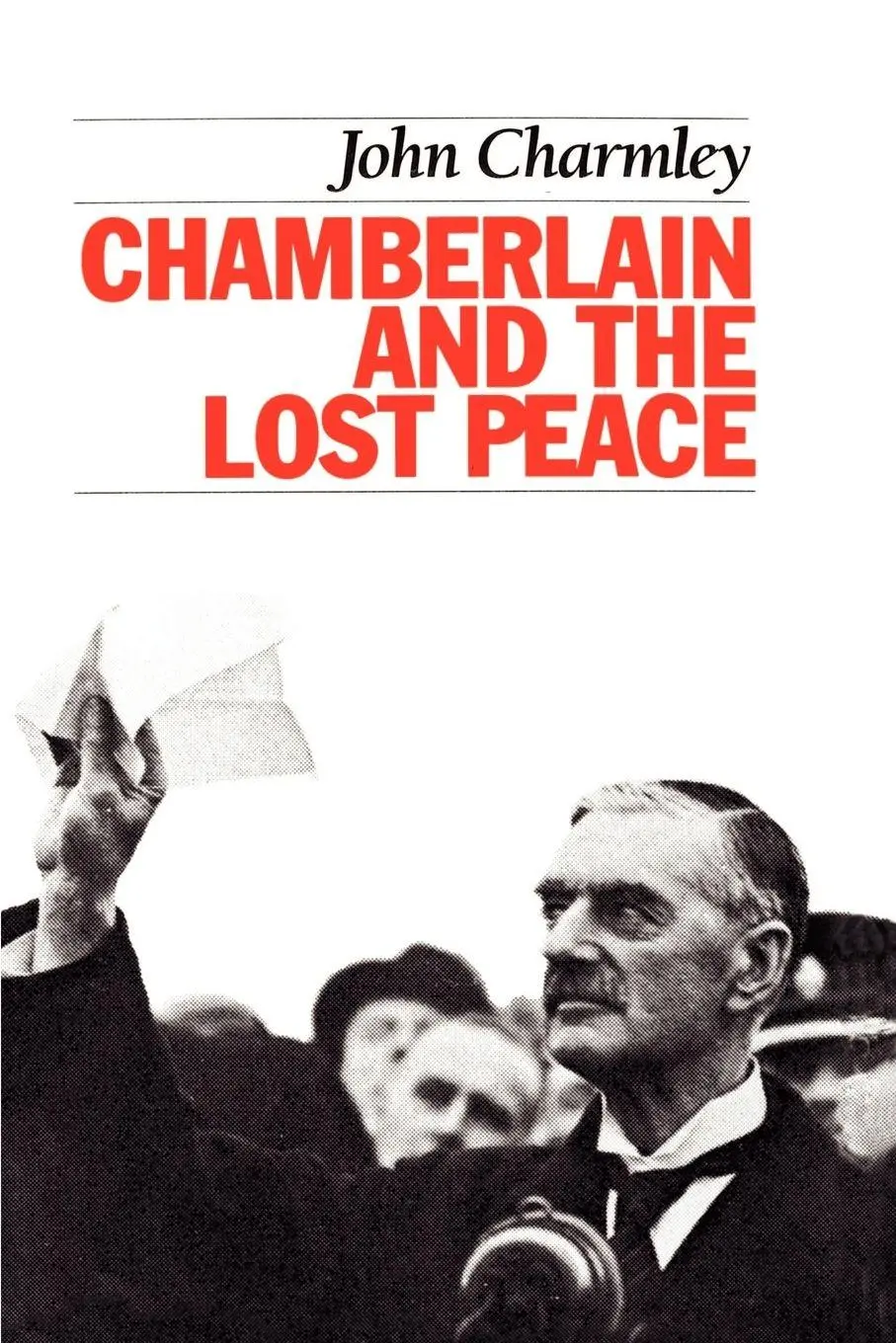 Cover: 9781566632478 | Chamberlain and the Lost Peace | John Charmley | Taschenbuch | 1999 Cover: 9781566632478 | Chamberlain and the Lost Peace | John Charmley | Taschenbuch | 1999