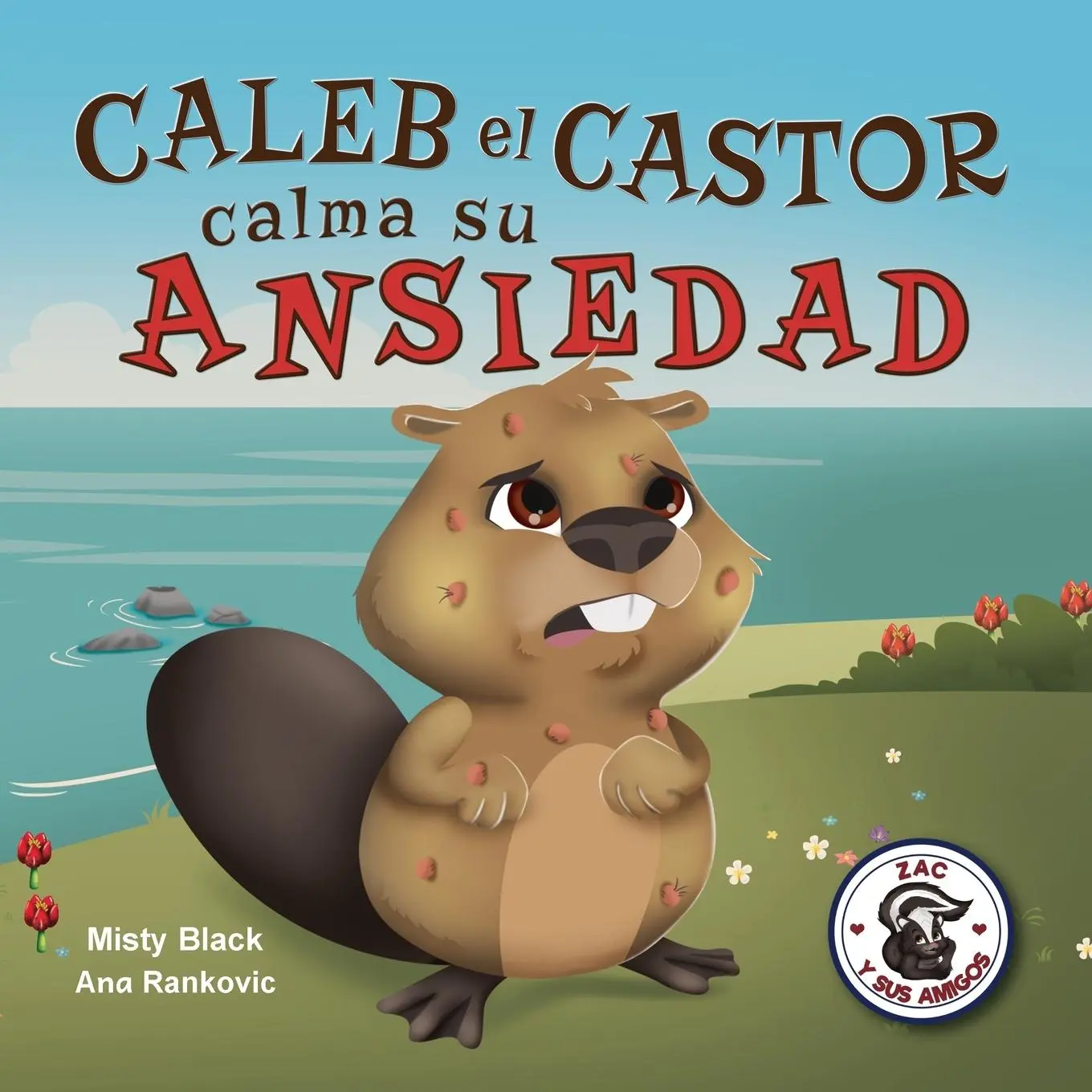 Cover: 9781951292478 | Caleb el Castor calma su ansiedad | Misty Black | Taschenbuch | 2021