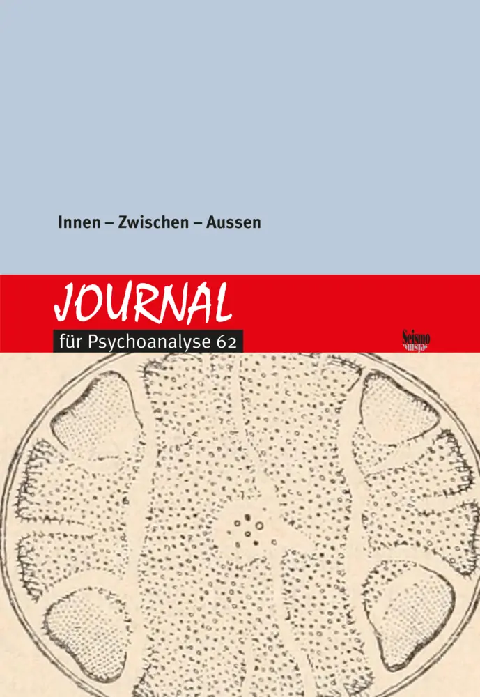 Cover: 9783037772478 | Journal für Psychoanalyse | Innen - Zwischen - Aussen | Zürich | Buch
