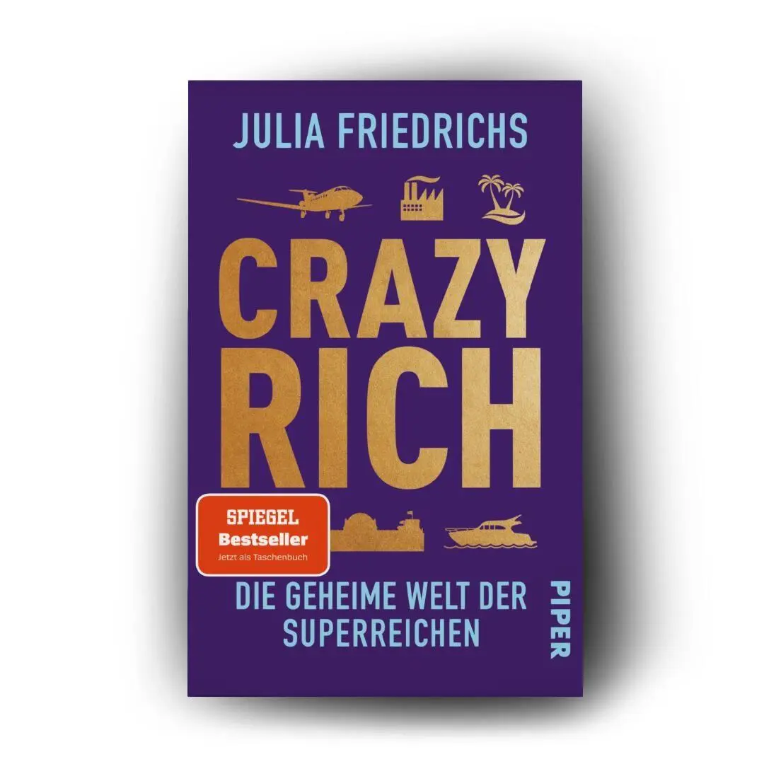 Bild: 9783492322478 | Crazy Rich | Julia Friedrichs | Taschenbuch | 384 S. | Deutsch | 2026