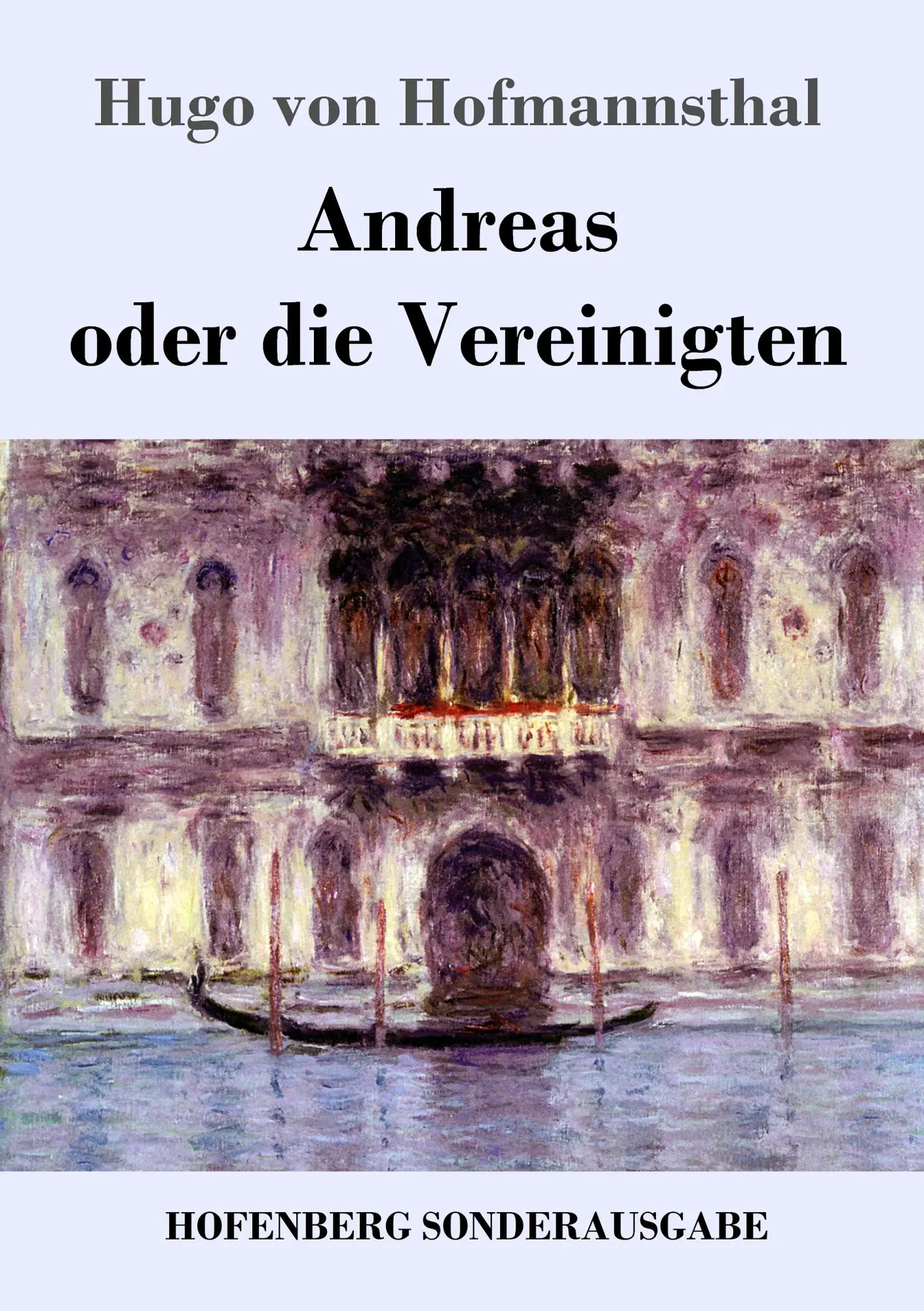 Cover: 9783743712478 | Andreas oder die Vereinigten | Hugo Von Hofmannsthal | Taschenbuch