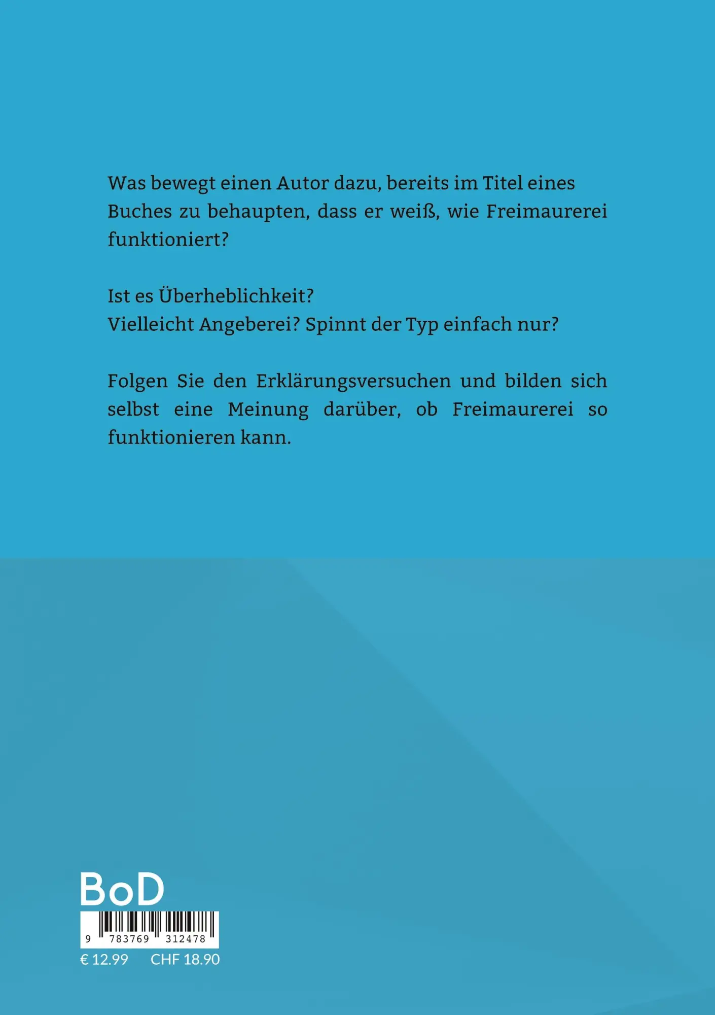Rückseite: 9783769312478 | SO...............kann Freimaurerei funktionieren | Werner J. Kraftsik