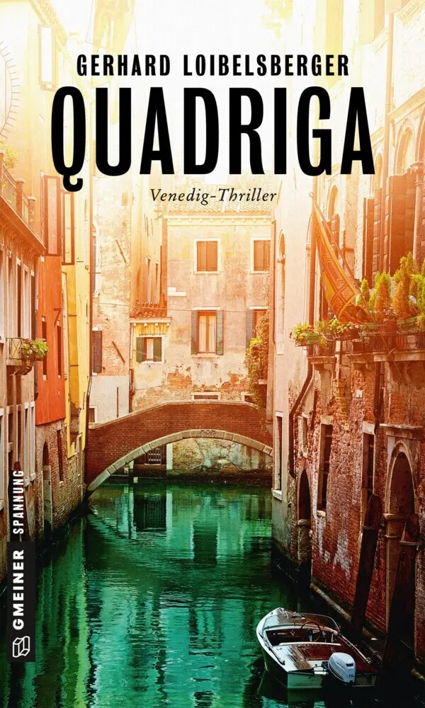 Cover: 9783839222478 | Quadriga | Venedig-Thriller | Gerhard Loibelsberger | Taschenbuch