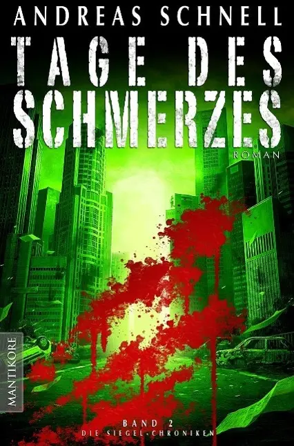 Cover: 9783939212478 | Tage Des Schmerzes | Band 2 der Siegel Chroniken | Andreas Schnell